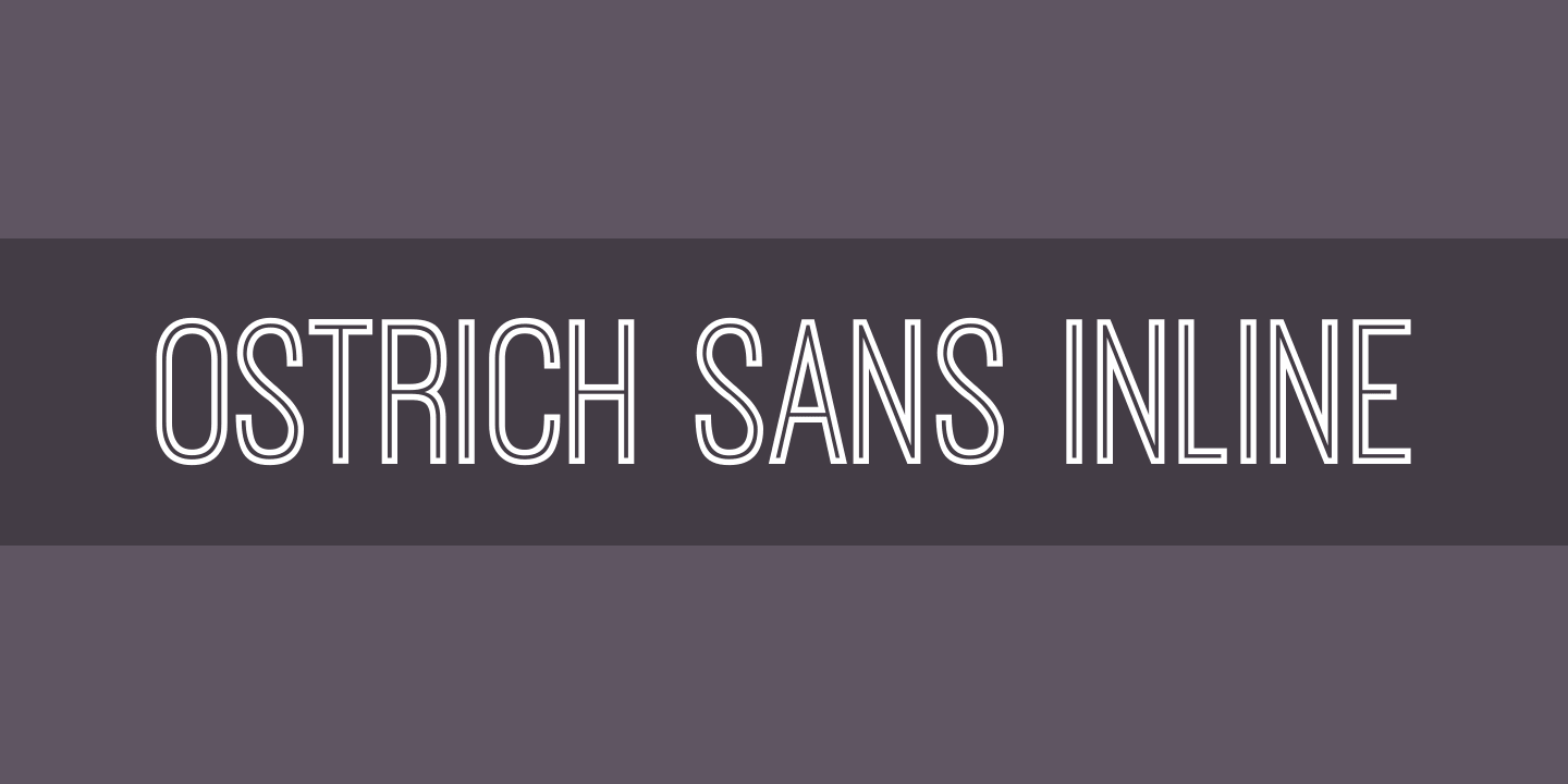 Ejemplo de fuente Ostrich Sans Inline
